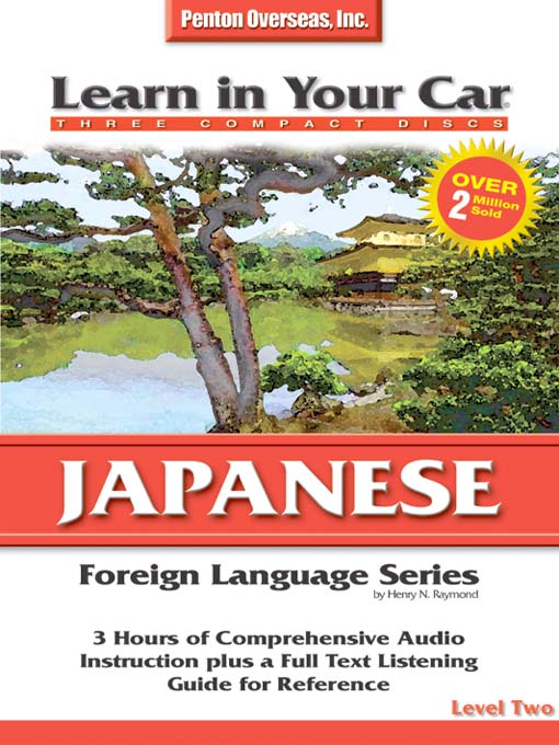 Title details for Learn in Your Car Japanese Level Two by Henry N. Raymond - Available